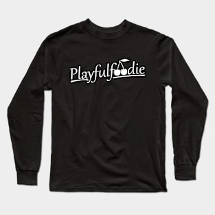 Playfulfoodie logo in white Long Sleeve T-Shirt